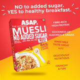ASAP Wholegrain High Protein Breakfast Muesli with NO ADDED SUGAR, 84% Almonds + 4 Toasted Grains - Oats, Wheat, Rice, and Ragi | Rich in Fibre (420g, Box) : Pack of 1