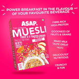 ASAP - Ultimate Muesli - FRUITZ Power of 5 toasted grains (Oats, Wheat, Corn, Rice and Ragi) and Dry Fruits (Strawberries and Raisins)