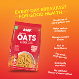 ASAP Masala Oats 1 kg with Golden Rolled Oats,  Dal, Veggie and Spices | High on fibre and helps reduce cholesterol | 100% Whole Grains | 100% Natural | No Maltodextrin, artificial flavours or preservatives | Helps reduce weight